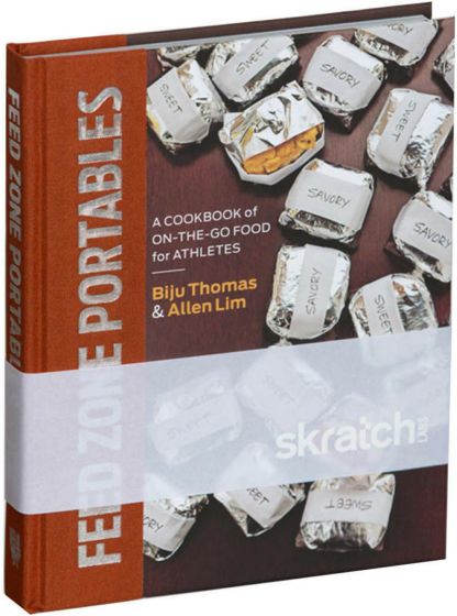 Skratch Labs Feed Zone Portables Cookbook